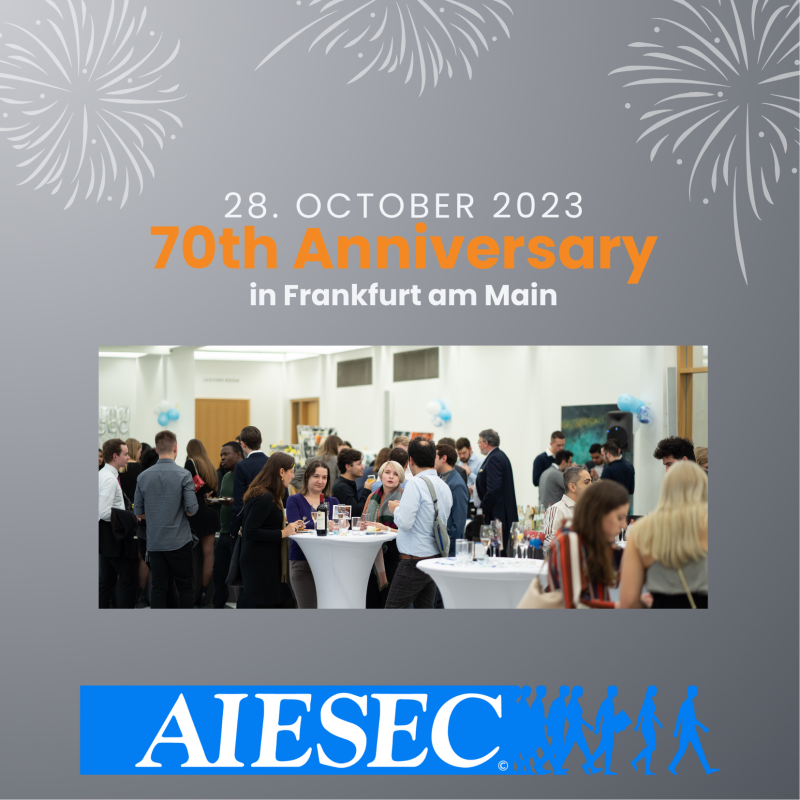 70th Anniversary of AIESEC in Frankfurt am Main